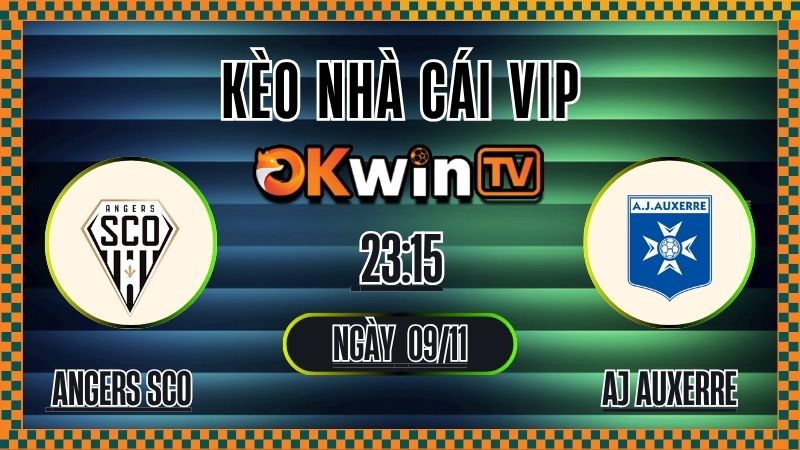 Kèo Nhà Cái Angers SCO vs AJ Auxerre – Soi Kèo Ligue 1 09/11/2025